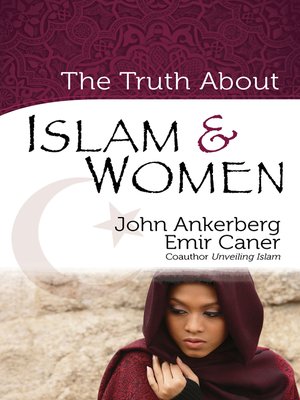 cover image of The Truth About Islam and Women